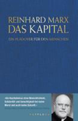 Titelbild: Das Kapital : ein Plädoyer für den Menschen.
