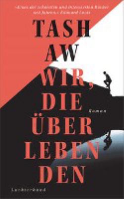 Titelbild: Wir, die Überlebenden : Roman.
