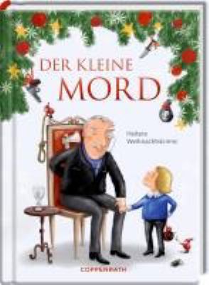 Titelbild: Der kleine Mord : heitere Weihnachtskrimis.