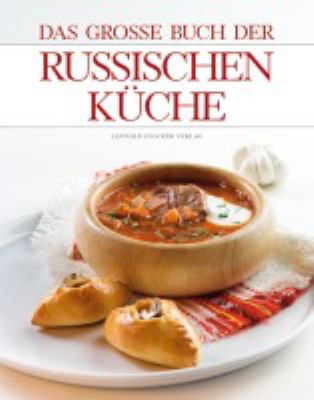 Titelbild: Das große Buch der russischen Küche.