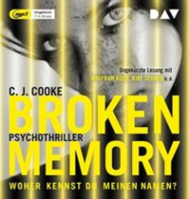 Titelbild: Broken memory : Woher kennst du meinen Namen?