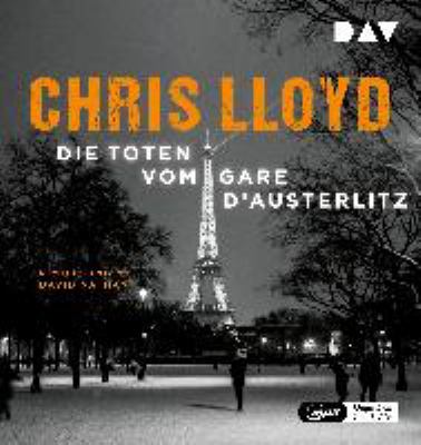 Titelbild: Die Toten vom Gare d'Austerlitz : Kriminalroman. - (Eddie-Giral-Reihe ; 1)