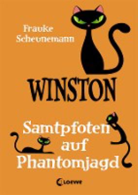Titelbild: Winston – Samtpfoten auf Phantomjagd. Band 7.