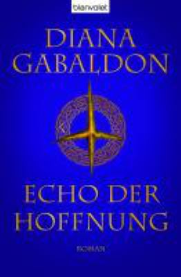 Titelbild: Echo der Hoffnung : Roman. - (Highland-Saga ; 7)