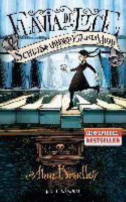 Titelbild: Flavia de Luce, Schlussakkord für einen Mord : Roman. Band 5.