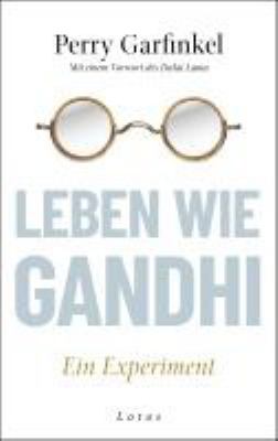 Titelbild: Leben wie Gandhi : ein Experiment.