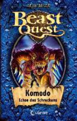 Titelbild: Komodo, Echse des Schreckens. - (Beast quest ; 31)