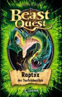 Titelbild: Raptox, der Teufelsbasilisk. - (Beast quest ; 39)