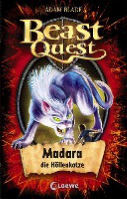 Titelbild: Madara, die Höllenkatze. - (Beast quest ; 40)