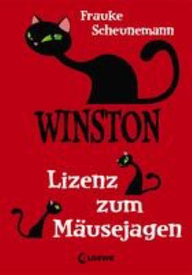 Titelbild: Winston – Lizenz zum Mäusejagen. Band 6.
