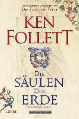 Titelbild: Die Säulen der Erde. - (Kingsbridge-Reihe ; 1)