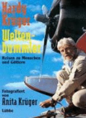 Titelbild: Weltenbummler : Reisen zu Menschen und Göttern. Band 1.