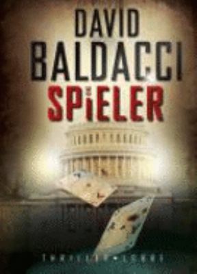 Titelbild: Die Spieler : Roman. - (Camel-Club ; 3)