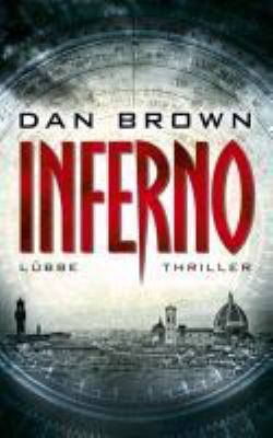 Titelbild: Inferno : Thriller. - (Robert-Langdon-Reihe ; 4)