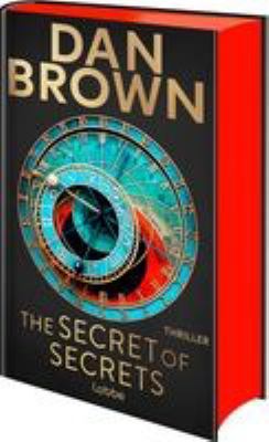 Titelbild: The Secret of Secrets : Thriller. - (Robert-Langdon-Reihe ; 6)