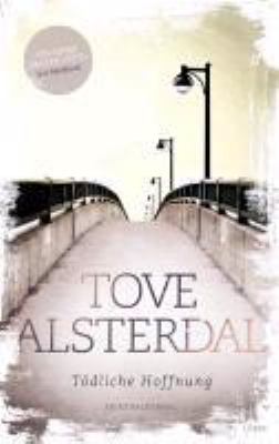 Titelbild: Tödliche Hoffnung : Kriminalroman.