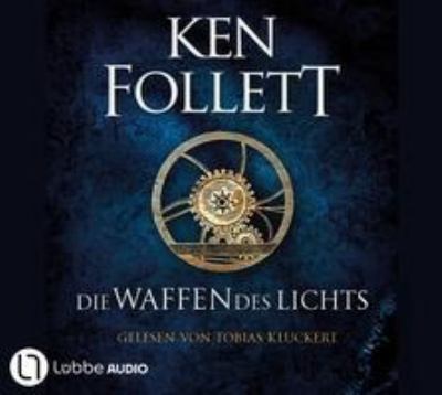 Titelbild: Die Waffen des Lichts. - (Kingsbridge-Reihe ; 5)