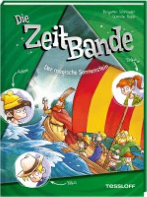 Titelbild: Die Zeitbande – Der magische Sonnenstein. Band 3.