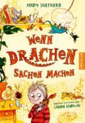 Titelbild: Wenn Drachen Sachen machen. - (Drachen ; 1)