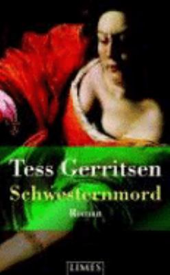 Titelbild: Schwesternmord : Roman. - (Jane-Rizzoli-und-Maura-Isles-Reihe ; 4)