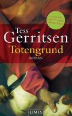 Titelbild: Totengrund : Roman. - (Jane-Rizzoli-und-Maura-Isles-Reihe ; 8)
