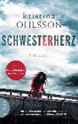 Titelbild: Schwesterherz : Thriller. - (Martin-Benner-Reihe ; 1)