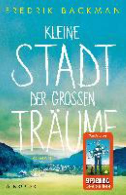 Titelbild: Kleine Stadt der großen Träume : Roman. - (Björnstad-Reihe ; 1)