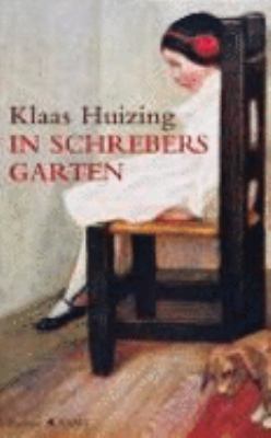 Titelbild: In Schrebers Garten : Roman.