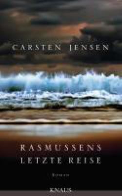 Titelbild: Rasmussens letzte Reise : Roman. Band 2.