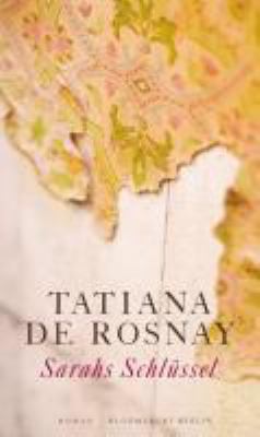 Titelbild: Sarahs Schlüssel : Roman.