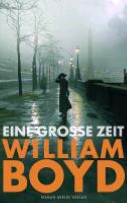 Titelbild: Eine große Zeit : Roman.