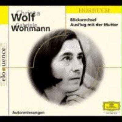 Titelbild: Blickwechsel. Ausflug der Mutter / Gabriele Wohmann.