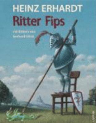 Titelbild: Geschichten um Ritter Fips von Fipsenstein.