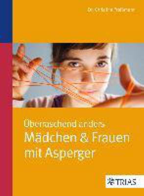 Titelbild: Überraschend anders – Mädchen & Frauen mit Asperger.