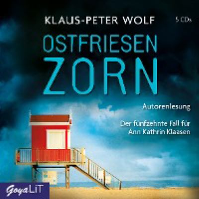 Titelbild: Ostfriesenzorn : der fünfzehnte Fall für Ann Kathrin Klaasen. - (Ann-Kathrin-Klaasen-Serie ; 15)