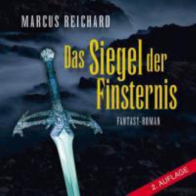 Titelbild: Das Siegel der Finsternis : Fantasy-Roman. - (Algarad ; 1)