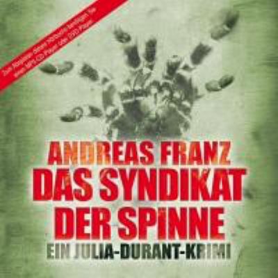 Titelbild: Das Syndikat der Spinne : ein Julia-Durant-Krimi. - (Julia-Durant-Reihe ; 5)