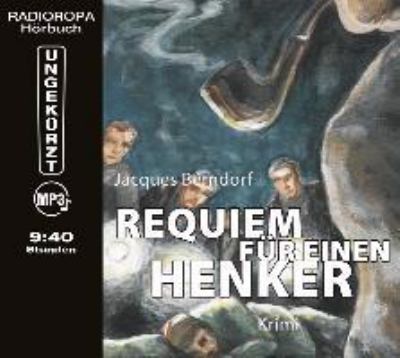 Titelbild: Requiem für einen Henker : Krimi. - (Die Siggi-Baumeister-Reihe (Eifel-Krimis) ; 2)