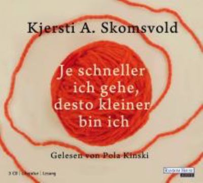 Titelbild: Je schneller ich gehe, desto kleiner bin ich : Roman.