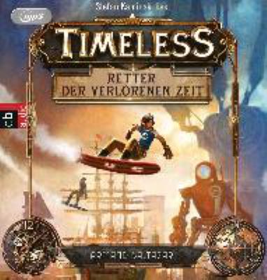 Titelbild: Timeless – Retter der verlorenen Zeit.