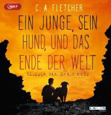 Titelbild: Ein Junge, sein Hund und das Ende der Welt.