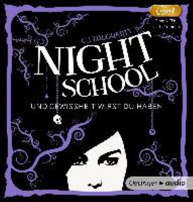 Titelbild: Night School. Band 5. Und Gewissheit wirst du haben.