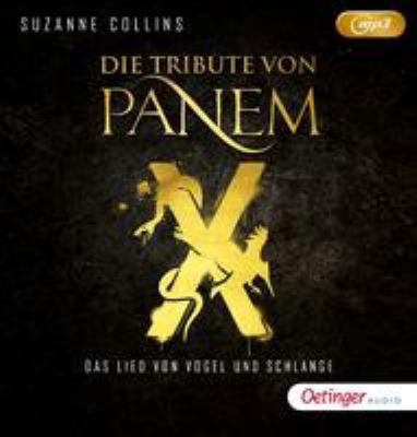 Titelbild: Die Tribute von Panem X – Das Lied von Vogel und Schlange. Band 0.