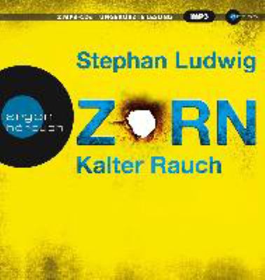 Titelbild: Zorn – Kalter Rauch : Thriller. - (Claudius-Zorn-Reihe ; 5)