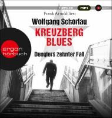 Titelbild: Kreuzberg-Blues. - (Georg-Dengler-Reihe ; 10)