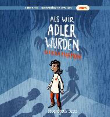 Titelbild: Als wir Adler wurden.