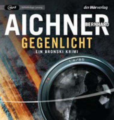 Titelbild: Gegenlicht : ein Bronski-Krimi. - (David-Bronski-Reihe ; 2)