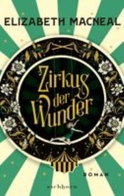 Titelbild: Zirkus der Wunder : Roman.