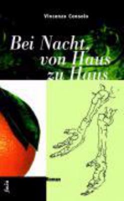 Titelbild: Bei Nacht, von Haus zu Haus : Roman. Band 2.