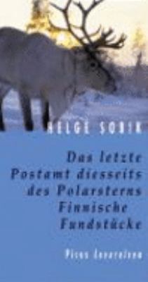Titelbild: Das letzte Postamt diesseits des Polarsterns : finnische Fundstücke.